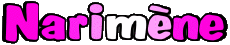 Nombre FEMENINO - Magreb Musulmán N Narimène 