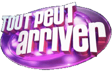 Multi Média Emission  TV Show M6 Groupe Divers Tout peut arriver 