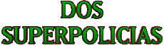 Multimedia Películas Internacional Dos Superpolicias Logotipo Español 