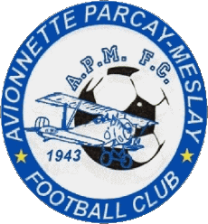 Deportes Fútbol Clubes Francia Centre-Val de Loire 37 - Indre-et-Loire Avionnette Parcay Meslay FC 