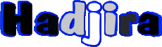 Vorname WEIBLICH - Maghreb Muslim H Hadjira 