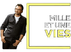 Multi Média Emission  TV Show Frédéric Lopez Mille et une vies 