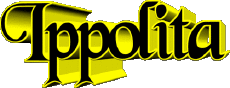 Prénoms FEMININ - Italie I Ippolita 