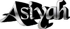 Prénoms FEMININ - Maghreb Musulman A Asiyah 