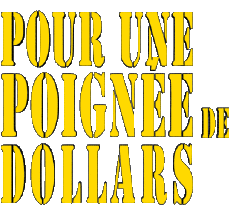 Multimedia Películas Internacional Por un puñado de dolares Logotipo Francés 