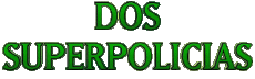 Multimedia Películas Internacional Dos Superpolicias Logotipo Español 