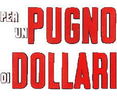 Multimedia Film Internazionale Per un puno di dollari Logo Italiano 
