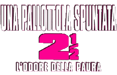 Multimedia V International Die Nacke Kanone 2½ L'Odore della Paura Logo 