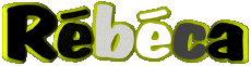 Prénoms FEMININ - France R Rébéca 