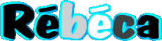 Nome FEMMINILE - Francia R Rébéca 