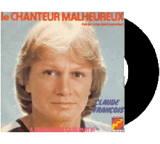 Le chanteur malheureux - Il ne me reste qua partir-Multimedia Musik 70' Frankreich-Zusammenstellung Claude François Le chanteur malheureux - Il ne me reste qua partir