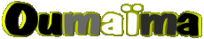 Nome FEMMINILE - Maghreb Musulmano O Oumaïma 
