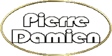 Prénoms MASCULIN - France P Pierre Damien 