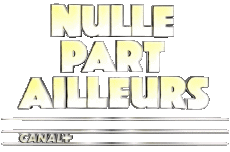 Multimedia Emissionen TV-Show Humour Divers Nulle par Ailleurs 