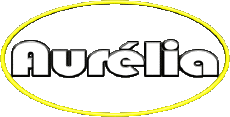 Vorname WEIBLICH - Frankreich A Aurélia 