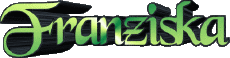 First Names FEMININE - Germany F Franziska 