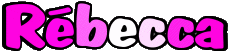 Vorname WEIBLICH - Frankreich R Rébecca 