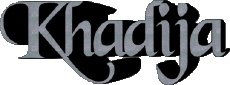 Vorname WEIBLICH - Maghreb Muslim K Khadija 