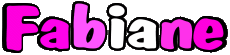 Prénoms FEMININ - France F Fabiane 