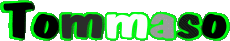 Nome MASCHIO -  Italia T Tommaso 