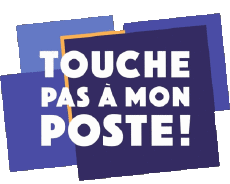 Multi Média Emission  TV Show Cyril Hanouna Touche pas à mon poste 