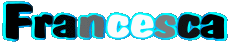 Nome FEMMINILE - Italia F Francesca 
