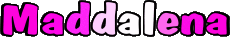 Vorname WEIBLICH - Italien M Maddalena 