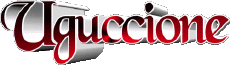 Prénoms MASCULIN - Italie U Uguccione 