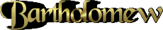 First Names MASCULINE -  UK - USA - IRL - AUS - NZ B Bartholomew 