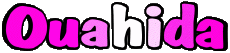Prénoms FEMININ - Maghreb Musulman O Ouahida 