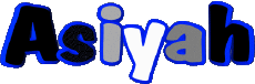 Prénoms FEMININ - Maghreb Musulman A Asiyah 