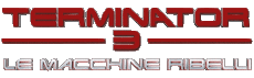 Multimedia Film Internazionale Terminator Logo 03 Le Macchine Ribelli 