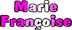 First Names FEMININE - France M Composed Marie Françoise 