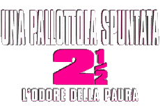 Multimedia V International Die Nacke Kanone 2½ L'Odore della Paura Logo 