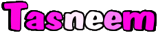 Vorname WEIBLICH - Maghreb Muslim T Tasneem 