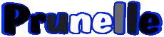 Vorname WEIBLICH - Frankreich P Prunelle 