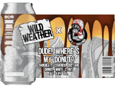 Dude ! where&#039;s my donut ?-Bebidas Cervezas UK Wild Weather 