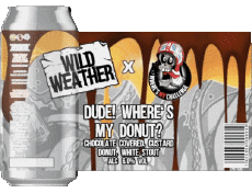 Dude ! where's my donut ?-Getränke Bier UK Wild Weather 