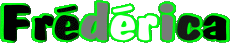 Vorname WEIBLICH - Frankreich F Frédérica 