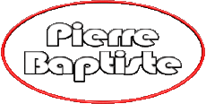 Nome MASCHIO - Francia P Pierre Baptiste 