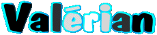 Prénoms MASCULIN - France V Valérian 