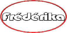 Vorname WEIBLICH - Frankreich F Frédérika 