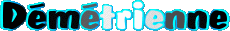 Vorname WEIBLICH - Frankreich D Démétrienne 