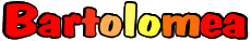 Nome FEMMINILE - Italia B Bartolomea 