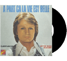 A part ça la vie est belle - Sur ton visage un sourire-Multimedia Música Compilación de 70 Francia Claude François 