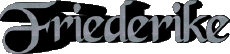 Vorname WEIBLICH - Deutschland F Friederike 