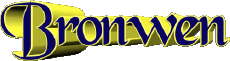 First Names FEMININE - UK - USA - IRL - AUS - NZ B Bronwen 