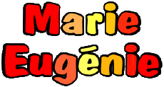 Prénoms FEMININ - France M Composé Marie Eugénie 
