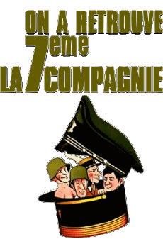 Multi Média Cinéma - France La 7ème Compagnie On a retrouvé ... 