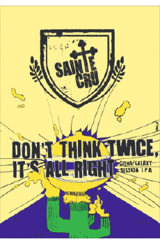 Don't think twice it's all right-Getränke Bier Frankreich Sainte Cru Don't think twice it's all right